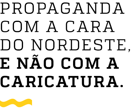 propaganda-com-a-cara-do-nordeste